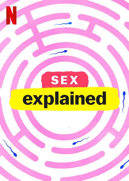 Sex, Explained .